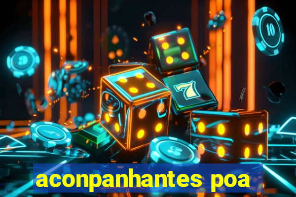 aconpanhantes poa